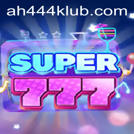 Discover the Thrilling World of Super777: A Comprehensive Guide with AH444